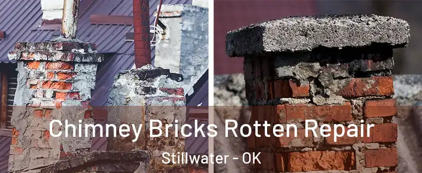  Chimney Bricks Rotten Repair Stillwater - OK