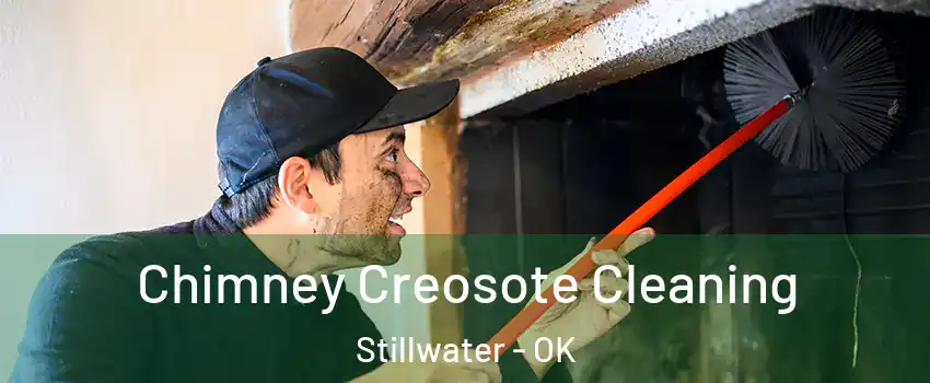  Chimney Creosote Cleaning Stillwater - OK