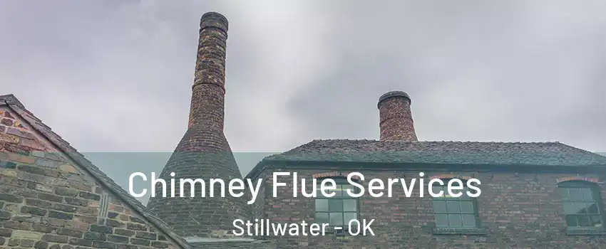  Chimney Flue Services Stillwater - OK