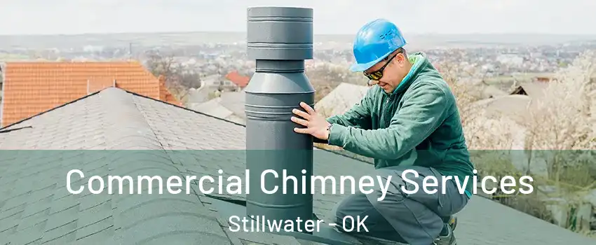  Commercial Chimney Services Stillwater - OK