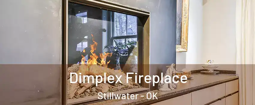  Dimplex Fireplace Stillwater - OK
