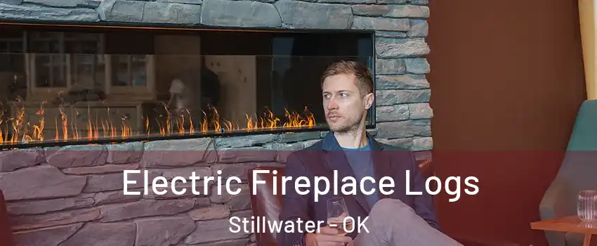  Electric Fireplace Logs Stillwater - OK
