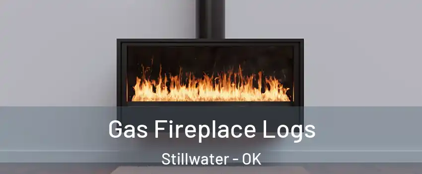  Gas Fireplace Logs Stillwater - OK