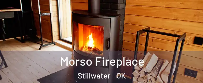  Morso Fireplace Stillwater - OK